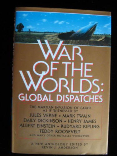 by Anderson Kevin  (author) - WAR OF THE WORLDS: Global Dispatches