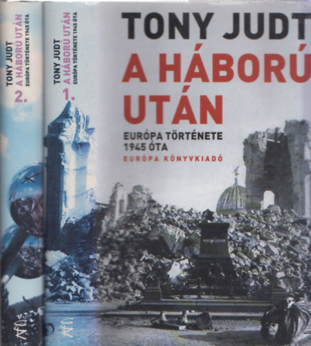 Tony Judit - A háború után I-II. (Európa története 1945 óta)