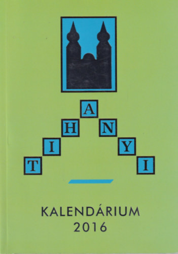 Tihanyi Kalend�rium 2016