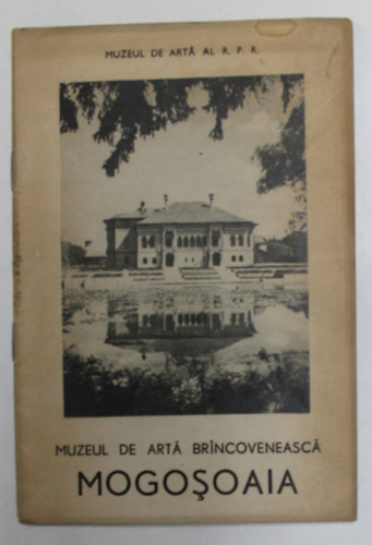 Muzeul de art brncoveneasc Mogooaia