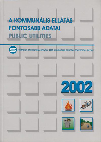 A kommun�lis ell�t�s fontosabb adatai 2002.