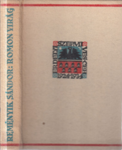 Reményik Sándor - Romon virág (Versek 1930-1935)