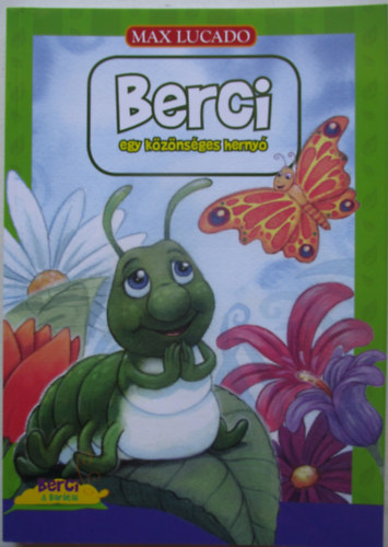 Max Lucado - Berci egy k�z�ns�ges herny�