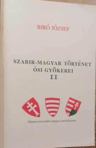 Br Jzsef - Szabin-magyar trtnet si gykerei II.-dediklt
