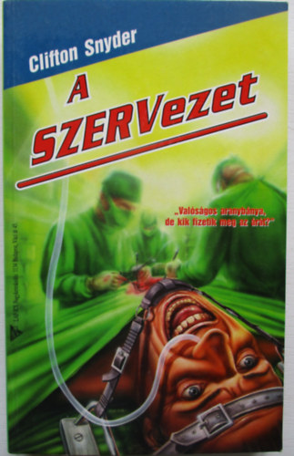 Clifton Snyder - A szervezet