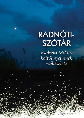 Beke Jzsef - Radnti-sztr Radnti Mikls klti nyelvnek szkszlete