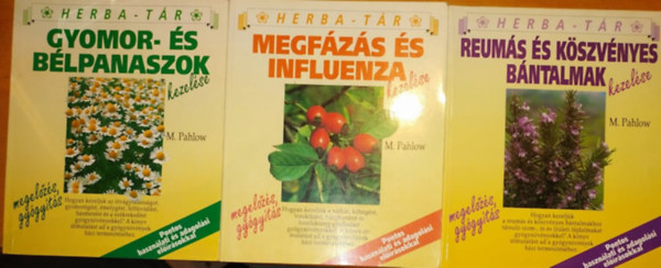M. Pahlow - 3 db Herba-tár : Gyomor- és bélpanaszok kezelése + Megfázás és influenza kezelése + Reumás és köszvényes bántalmak kezelése