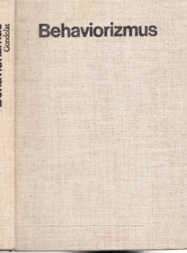 Kardos Lajos  (szerk.) - Behaviorizmus
