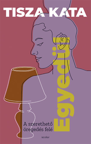 Tisza Kata - Egyedül