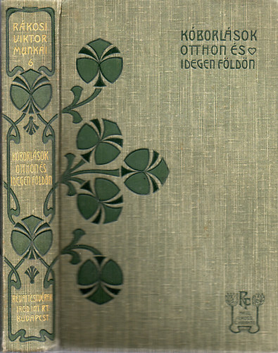 Rákosi Viktor - Kóborlások otthon és idegen földön (R.V.6)