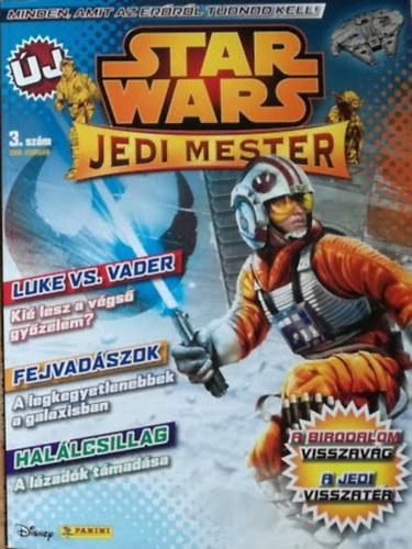 Star Wars - Jedi mester 3. szm 2016. Februr - Minden amit az errl tudnod kell!