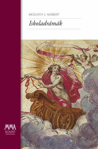 Medgyesy S. Norbert - Iskoladr�m�k