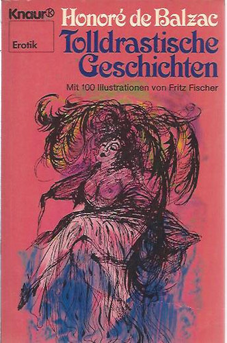 Honoré de Balzac - Tolldrastische Geschischten