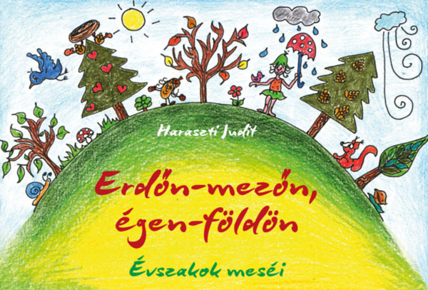 Haraszti Judit - Erdn-mezn, gen-fldn