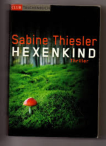 Hexenkind: Thriller