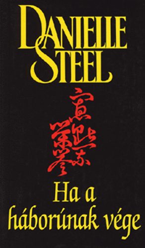 Danielle Steel - Ha a hbornak vge