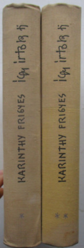 Karinthy Frigyes - Így írtok ti I-II.