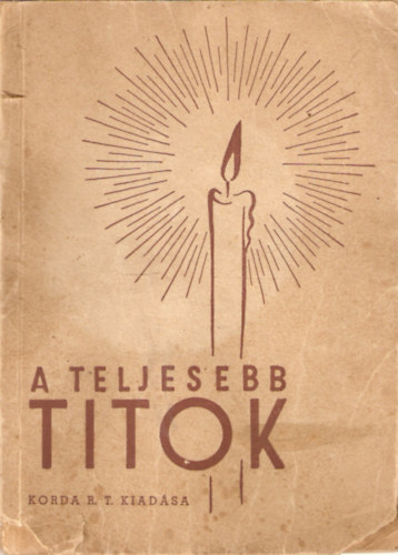 Dr. Sztrilich P�ln� Csapodi Hedvig - A teljesebb titok