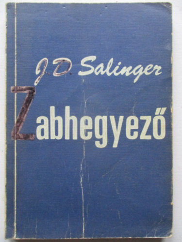 J. D. Salinger - Zabhegyez