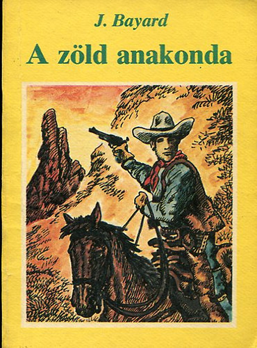 J. Bayard - A zld anakonda