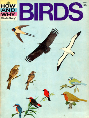 The How and Why Wonder Book of Birds