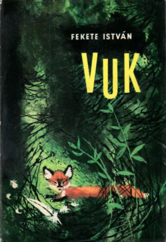 Fekete Istvn - Vuk - 2. kiads