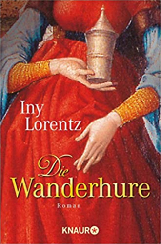 Iny Lorentz - Die Wanderhure