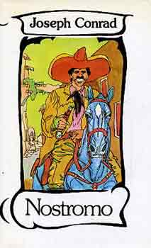 Joseph Conrad - Nostromo