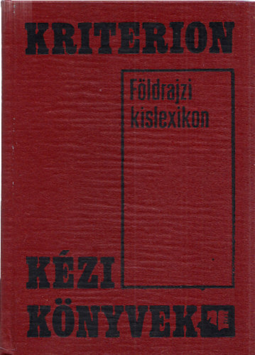 Dr. Tulogdi János - Madarász Antal - Balás Árpád - Földrajzi kislexikon