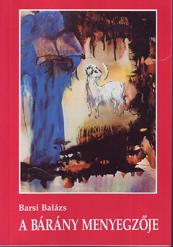 Barsi Balzs - A Brny menyegzje - Elmlkedsek a Jelensek knyvrl