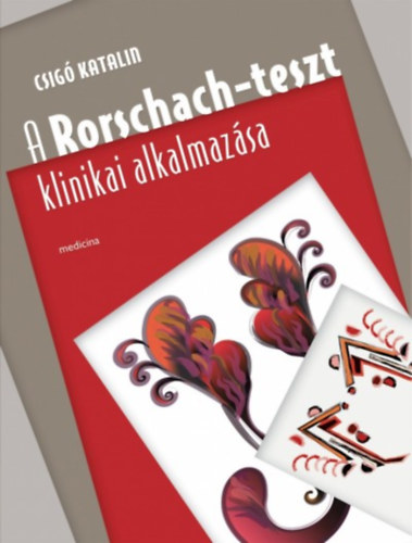 Csig� Katalin - A Rorschach-teszt klinikai alkalmaz�sa