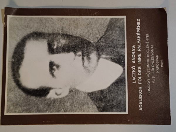 Laczk Andrs - Adalkok Fldes Imre plyakphez