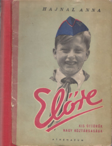Hajnal Anna - El�re - kis �tt�r�k nagy k�zt�rsas�ga