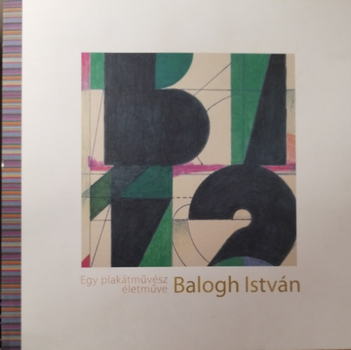 Katona Anik� - Balogh Istv�n - Egy plak�tm�v�sz �letm�ve