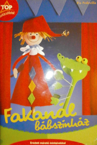 Pia Pedevilla - Fakanál bábszínház