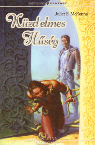 Juliet, E. McKenna - Küzdelmes hűség - Einarinn negyedik legendája