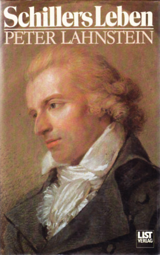 Peter Lahnstein - Schillers Leben