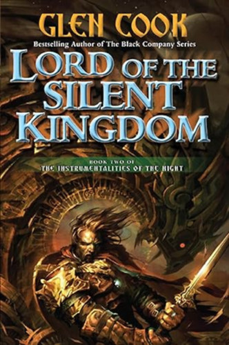 Glen Cook - Lord of the Silent Kingdom