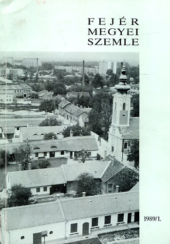 Plfalvi Jnos  (szerkeszt) Mekis Jnos (Szerk) - Fejr megyei szemle 1989/1.