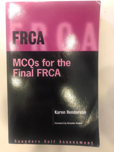 Karen Henderson - FRCA MCQs for the Final FRCA