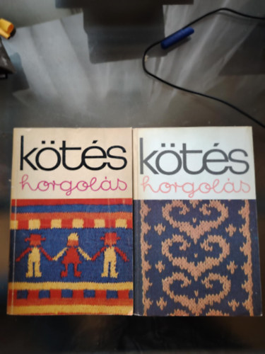 Soltész Nagy Anna és Gyulai Irén (szerk.) - Kötés-horgolás 1977+Kötés-horgolás (Csecsemőkortól-kamaszkorig) 1973 - Két mű