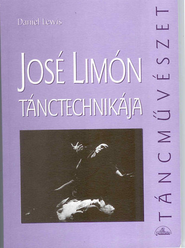 Daniel Lewis - Jos Limn tnctechnikja