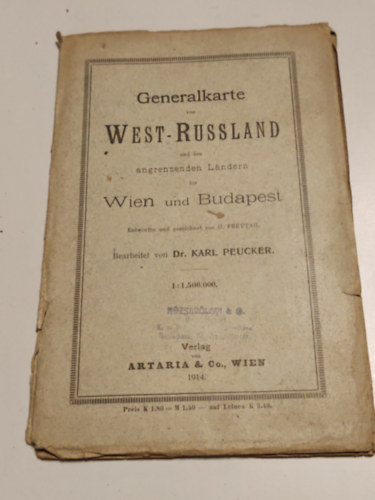 Dr.Karl Peucker - Generalkarte von West-Russland und den angrenzenden Ländern bis Wien und Budapest mit besonderer Berücksichtigung der Eisenbahnen und mit Angabe der russischen Stationen - 1:500000 /