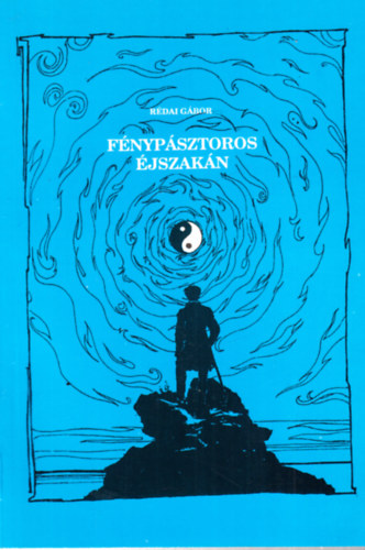 Rédai Gábor - Fénypásztoros éjszakán