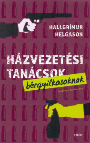Hallgr�mur Helgason - H�zvezet�si tan�csok b�rgyilkosoknak