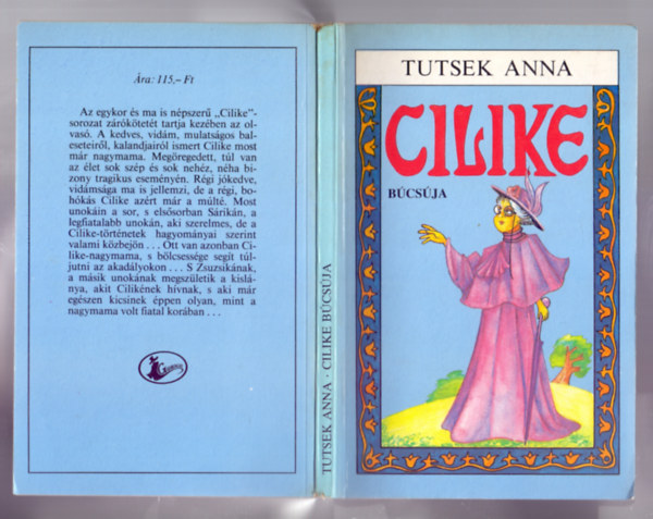 Tutsek Anna - Cilike búcsúja (Dunai Imre illusztrációival)