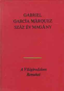 Gabriel Garc�a M�rquez - Sz�z �v mag�ny