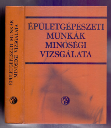 Ballai Jnos s Fk Miksa (szerk.) - pletgpszeti munkk minsgi vizsglata