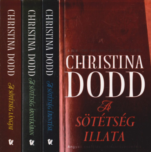 Christina Dodd - A s�t�ts�g �r�k�sei 1-4. (1. A s�t�ts�g illata - 2. A s�t�ts�g �rint�se - 3. A s�t�ts�g �rny�k�ban - 4. A s�t�ts�g l�ngjai)