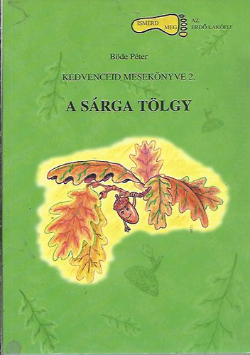 B�de P�ter - A s�rga t�lgy